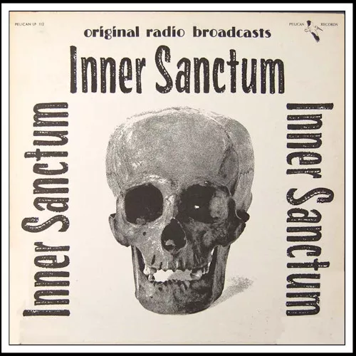 Inner Sanctum Mysteries - Old Time Radio - Nostalgia Merchant