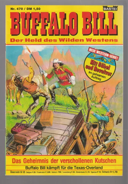 Buffalo Bill Nr. 470 Original Bastei Verlag im sehr guten Zustand !!!