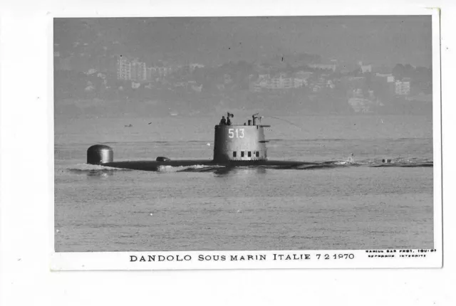 Italie  Bateau Marine De Guerre  Sous Marin  Dandolo