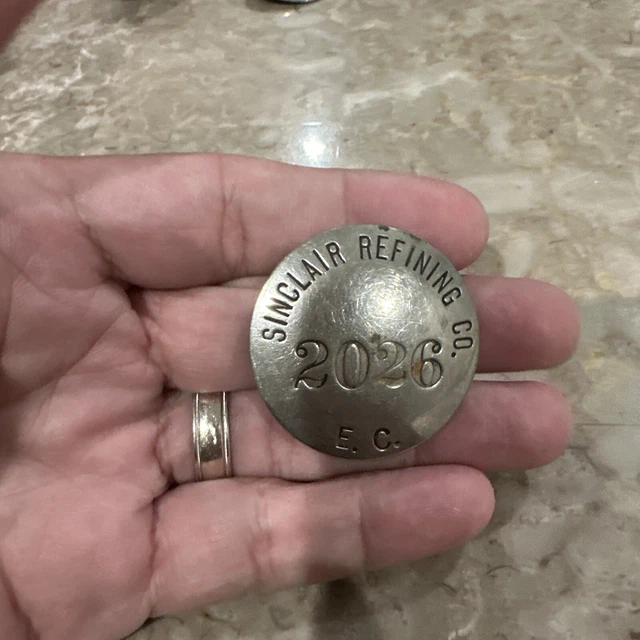 Sinclair Refining Company Employee Badge #2026 Gas Oil