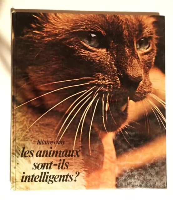 Les Animaux Sont-Ils Intelligents ? - Hilaire Cuny - La Farandole 1975