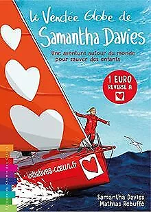 Le Vendée Globe de Samantha Davies: Une aventure au... | Buch | Zustand sehr gut