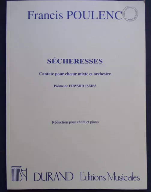 § partition SECHERESSES Francis Poulenc - Cantate pour choeur mixte et orchestre