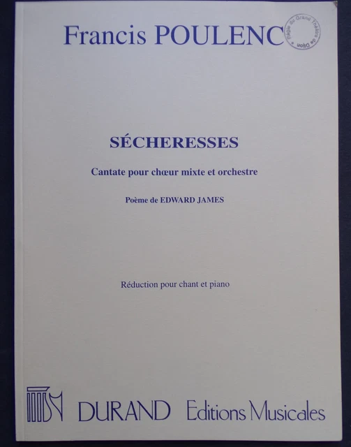 § partition SECHERESSES Francis Poulenc - Cantate pour choeur mixte et orchestre