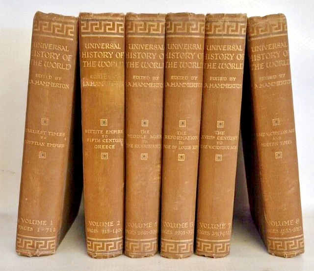 THE UNIVERSAL HISTORY Of The World By J.A.Hammerton Volumes 1,2,5,6,7,8