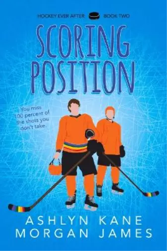 Ashlyn Kane Morgan James Scoring Position (Poche) Hockey Ever After