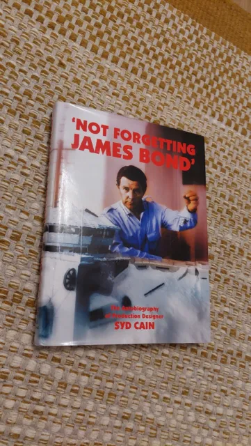 Not forgetting James Bond. Syd Cain Autobiography signed Autographed.