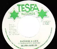 Skabba Shields - Badness A Lick (7")