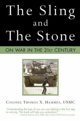 The Sling and the Stone: On War in the 21- 9780760324073, paperback, Hammes USMC