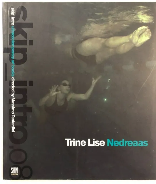 Trine Lise Nedreaas - SHIN production, 2009