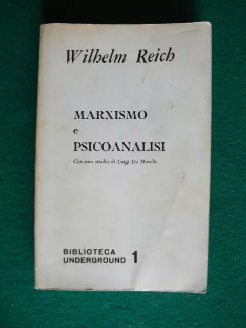 Wilhelm Reich MARXISMO E PSICOANALISI - UNDERGROUND LA FIACCOLA 1972