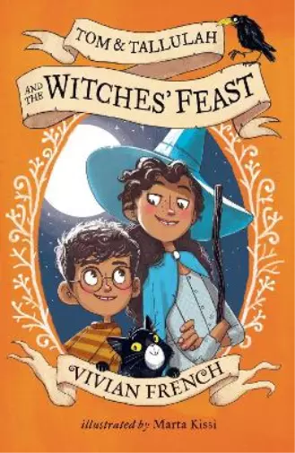 Vivian French Tom & Tallulah and the Witches' Feast (Poche)