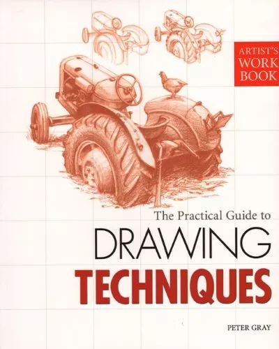 Drawing Techniques (Artist's Workbook) by Peter Gray Paperback Book The Cheap