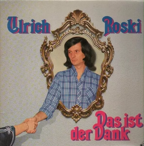 Ulrich Roski Das Ist Der Dank NEAR MINT Telefunken Vinyl LP