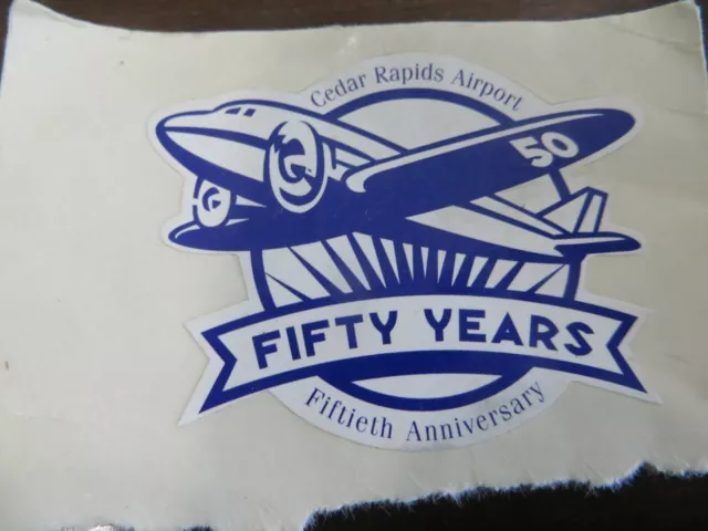 Cedar Rapids Airport 50 years anniversary collectible logo ADVERTISING STICKER