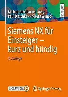 Siemens NX für Einsteiger – kurz und bündig von Bla... | Buch | Zustand sehr gut