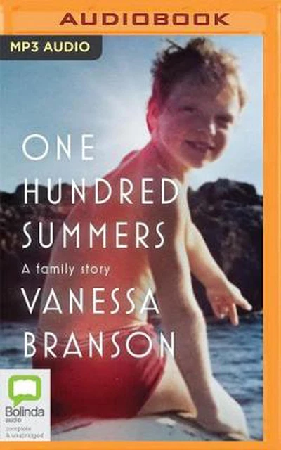 One Hundred Summers: A Family Story by Vanessa Branson (English) Compact Disc Bo