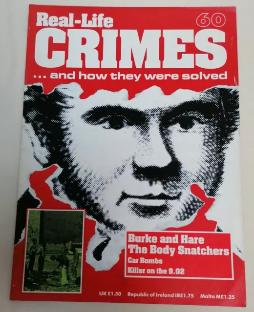 MAGAZINE - Real Life Crimes Issue #60 Burke And Hare 1994 True Crime Magazine