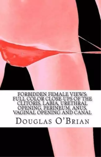 Douglas O'Brian Forbidden Female Views (Poche)