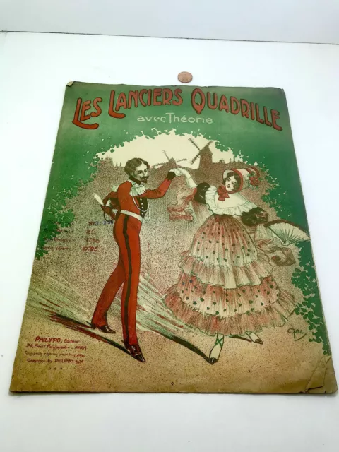 Ancienne Partition Les Lanciers Quadrille Avec Theorie 1914 Philippo