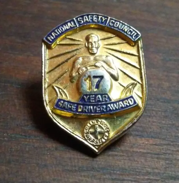 Vintage National Safety Council 17 Year Safe Driver Award Pin