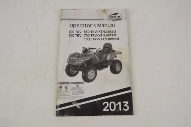 2013 Arctic Cat 400 500 700 1000 TRV ATV Owners Manual Specs Maintenance Book