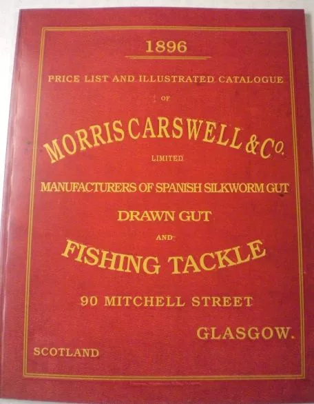 Ltd Ed. Repro Morris Carswell 1896 Catalogo Pesca Pubblicitario A Must Esca Ref