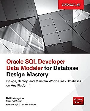ORACLE SQL DEVELOPER Data Modeler for Database Design Mastery Hel $4.27 ...