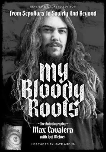 Joel McIver Max Cavalera My Bloody Roots (Taschenbuch)
