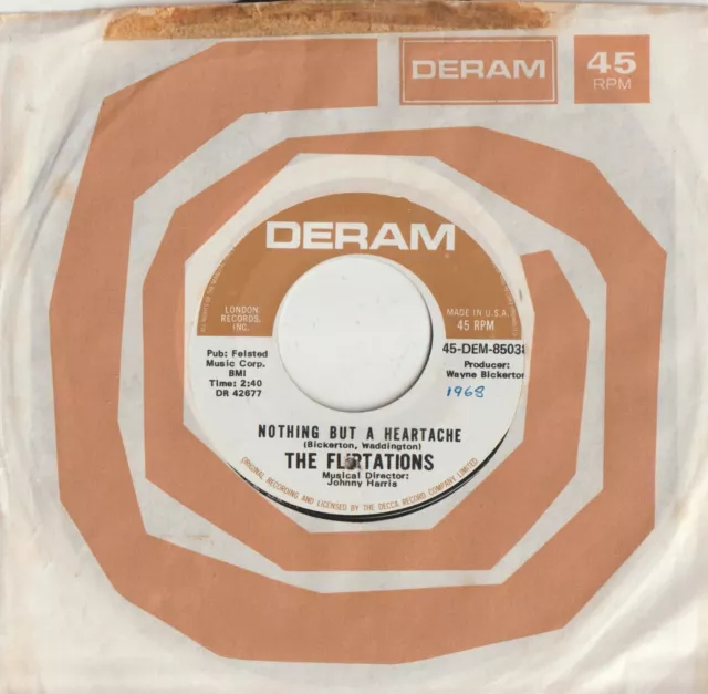 NORTHERN SOUL-THE FLIRTATIONS-NOTHING BUT A HEARTACHE-DERAM-*ORIGINAL 1st ISSUE*