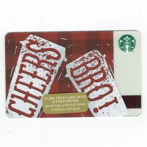 STARBUCKS Gift Card - 2015 - Cheers Bro! - Collectible -No Value -I Combine Ship