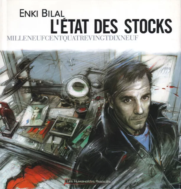 L'ETAT DES STOCKS (MILLENEUFCENTQUATREVINGTDIXNEUF) - Enki Bilal