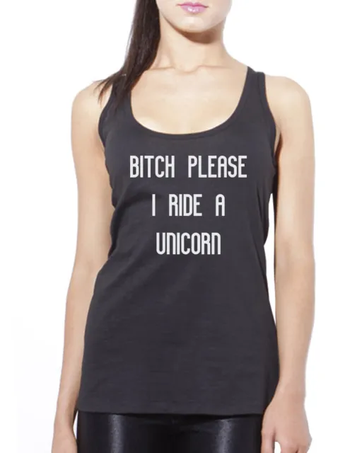 Gilet da donna Bitch Please I Ride a Unicorn slogan moda canotta