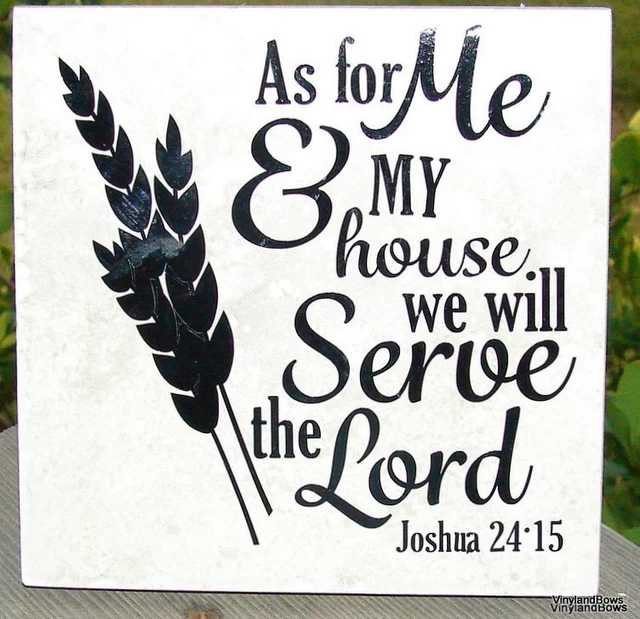 As For Me And My House, We Will Serve The Lord Religious 6x6" ceramic tile