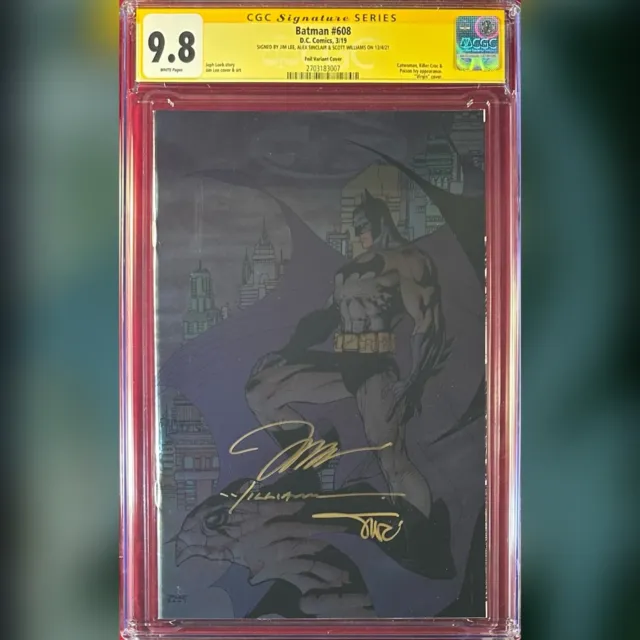 Batman #608 Foil Cover Cgc 9.8 Ss Signed By Jim Lee Scott Williams Alex Sinclair