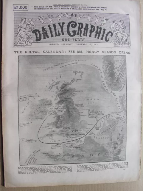 1915 Feb 18 DAILY GRAPHIC NEWSPAPER German Submarine Blockade, Sir Edward Grey