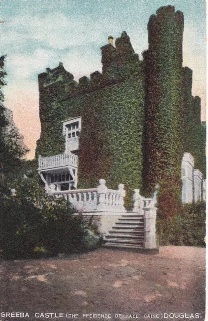 Antique Postcard - Greeba Castle Douglas Isle of Man, Residence of Hall Caine