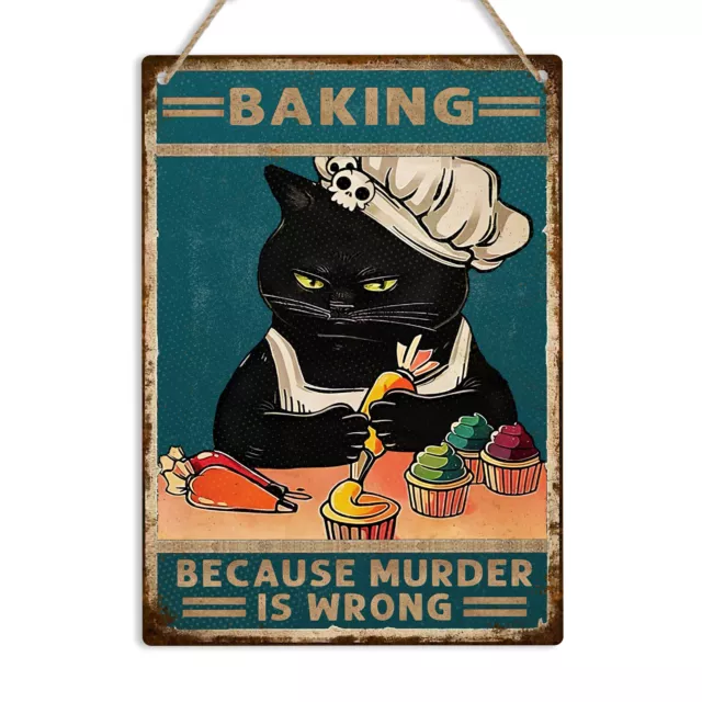 Baking Because Murder Is Wrong Kitchen Metal Sign Black Cat Funny Wall Plaque