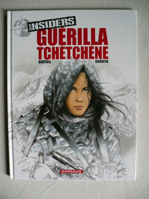 Bartoll Garreta Insiders Tome 1 Guerrilla Chechen Eo IN Mint