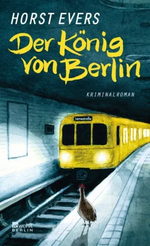 Der König von Berlin|Horst Evers|Gebundenes Buch|Deutsch