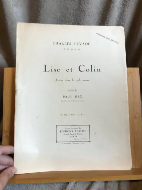 Charles Lévadé Lise et Colin partition chant piano Paul Dex éd. Ricordi