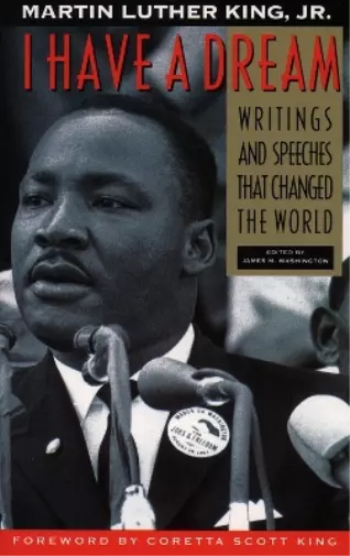 Martin Luther King, Jr. I Have a Dream (Paperback)