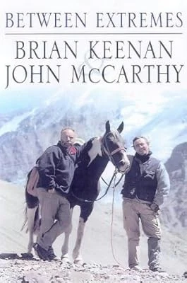 BETWEEN EXTREMES: A Journey Beyond Imagination, Keenan, Brian ...
