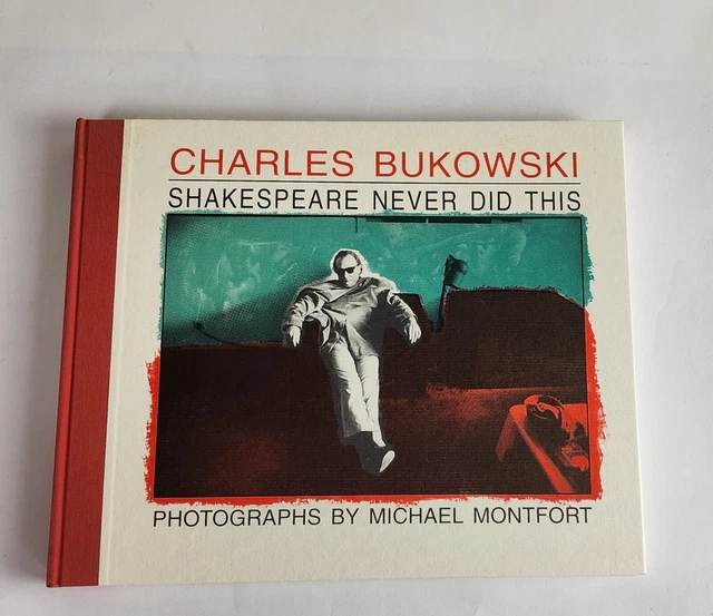 CHARLES BUKOWSKI SHAKESPEARE Never Did This Black Sparrow