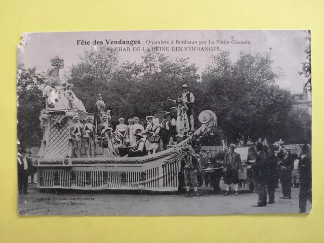 cpa 33 - BORDEAUX FÊTE des VENDANGES La Petite Gironde CHAR de la REINE Animés