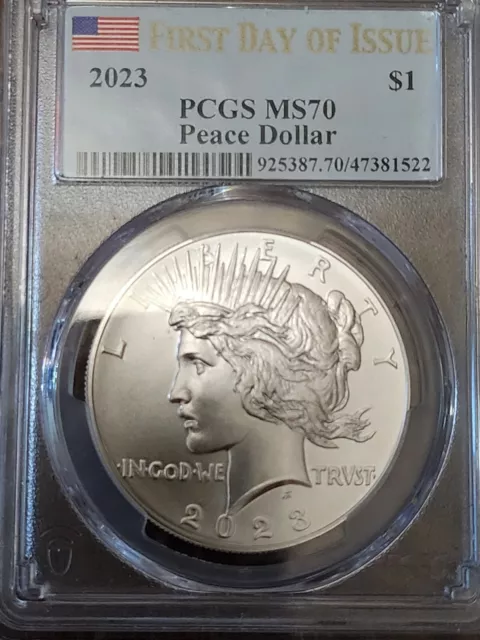 2023 Peace Silver Dollar PCGS MS70 FIRST STRIKE