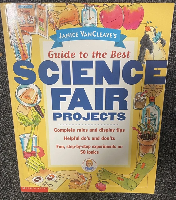 JANICE VANCLEAVE'S GUIDE to the Best Science Fair Projects by VanCleave ...
