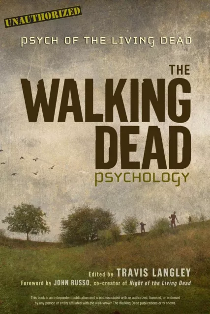 The Walking Dead Psychology: Psych of the Living Dead Paperback Book