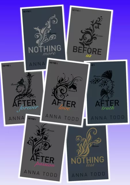 After Anna Todd After passion After truth After love After forever Nothing Less