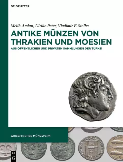 Antike Münzen von Thrakien und Moesien Melih Arslan